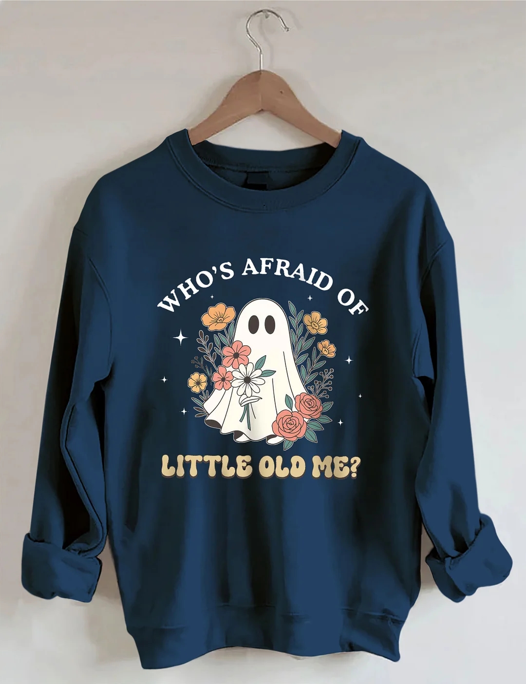 Who Is Afraid Af Little Me Sweatshirt