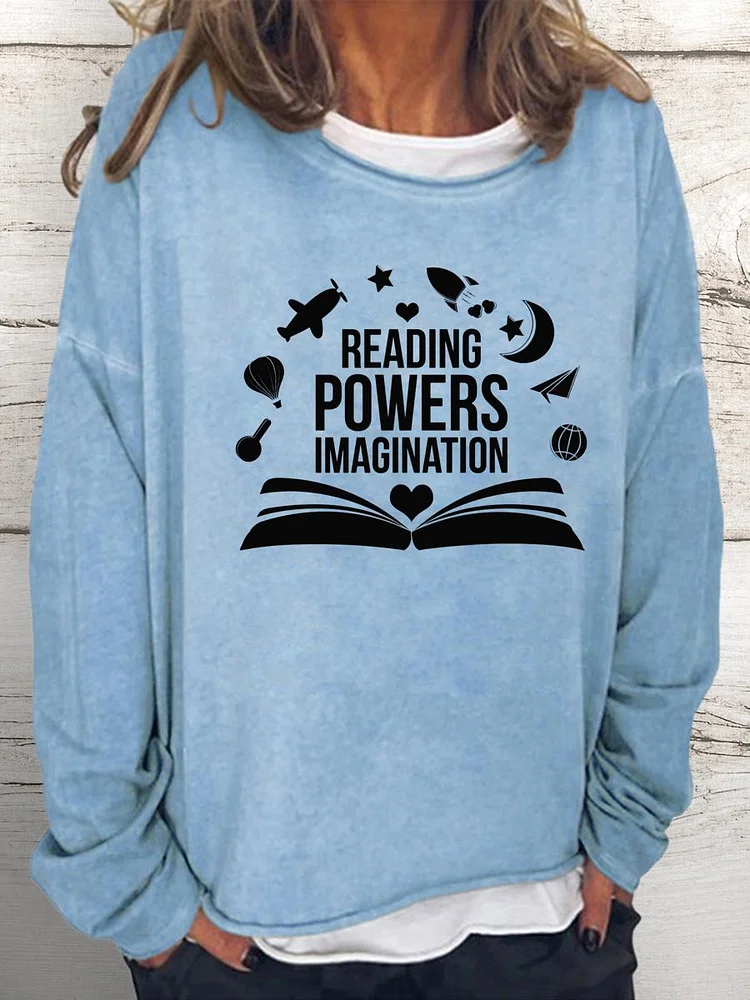 Reading Powers Imagination Women Loose Sweatshirt