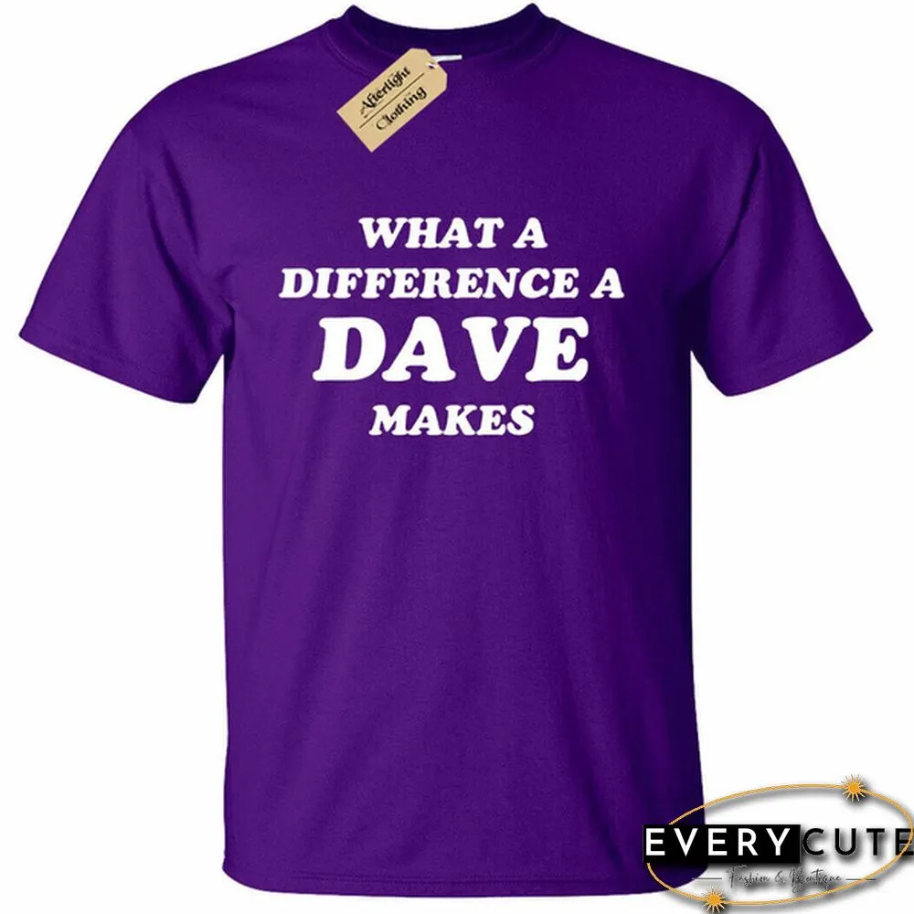 详情 Mens What a difference a DAVE makes T-Shirt Funny David Name gift