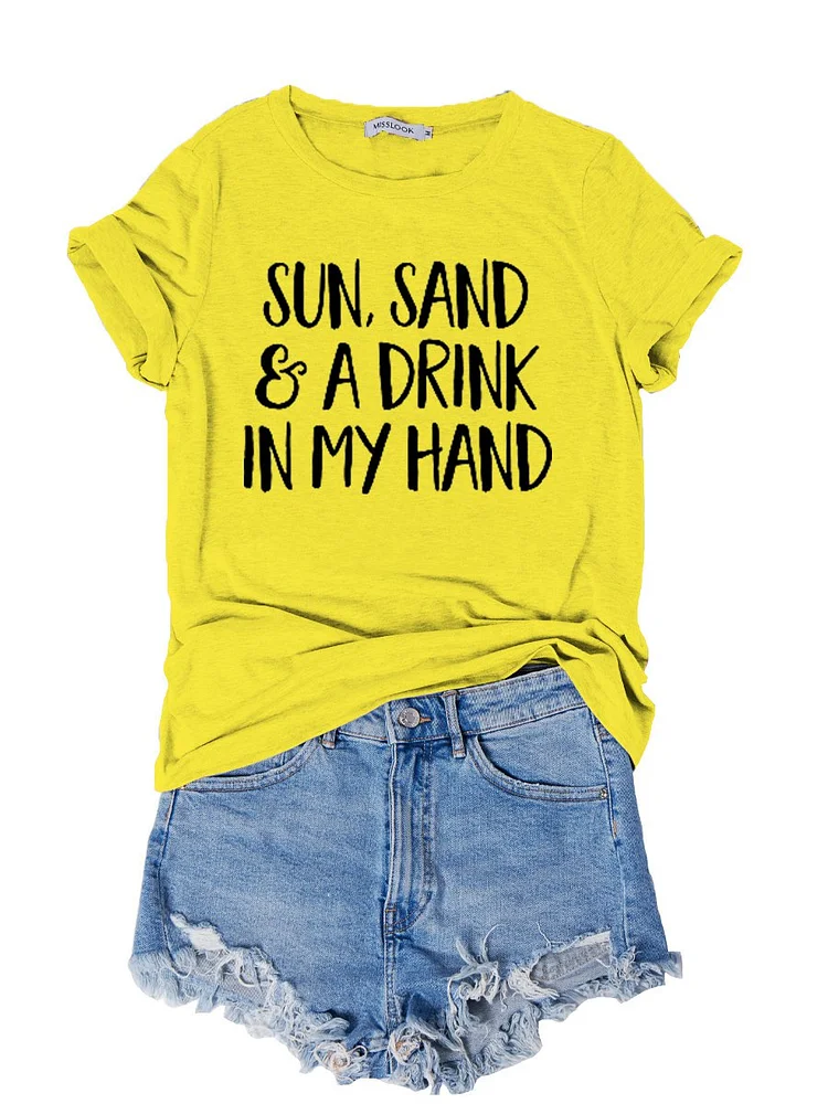 Bestdealfriday Sun Sand And A Drink In My Hand Graphic Tee 11766819