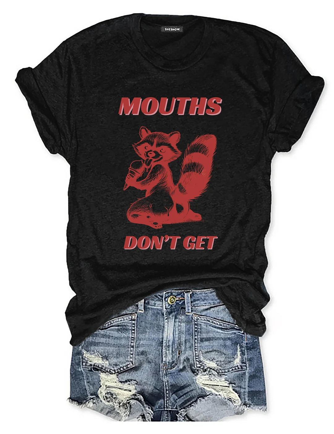 Mouths Don't Get Pregnan T-shirt