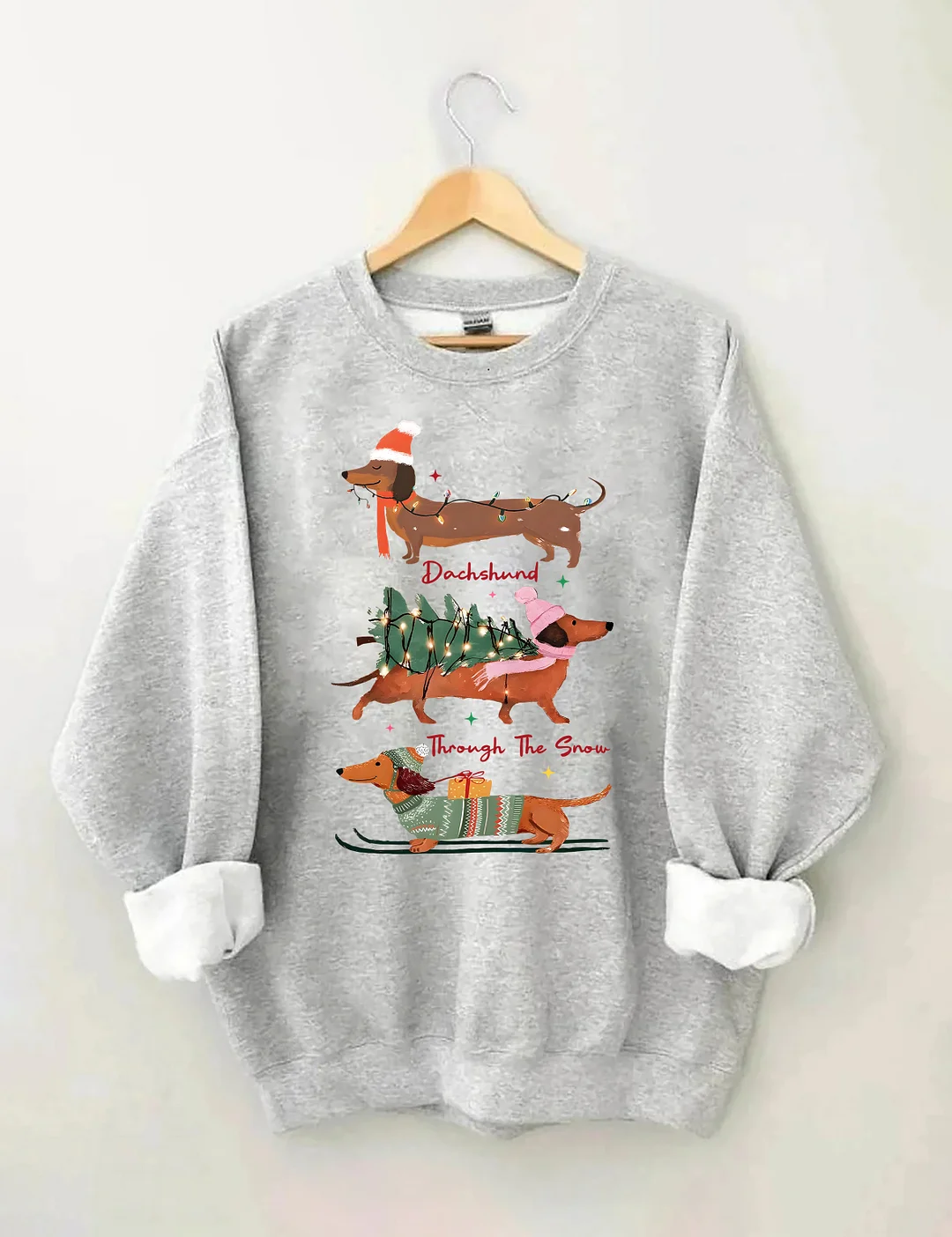 Dachshund Through The Snow Sweatshirt