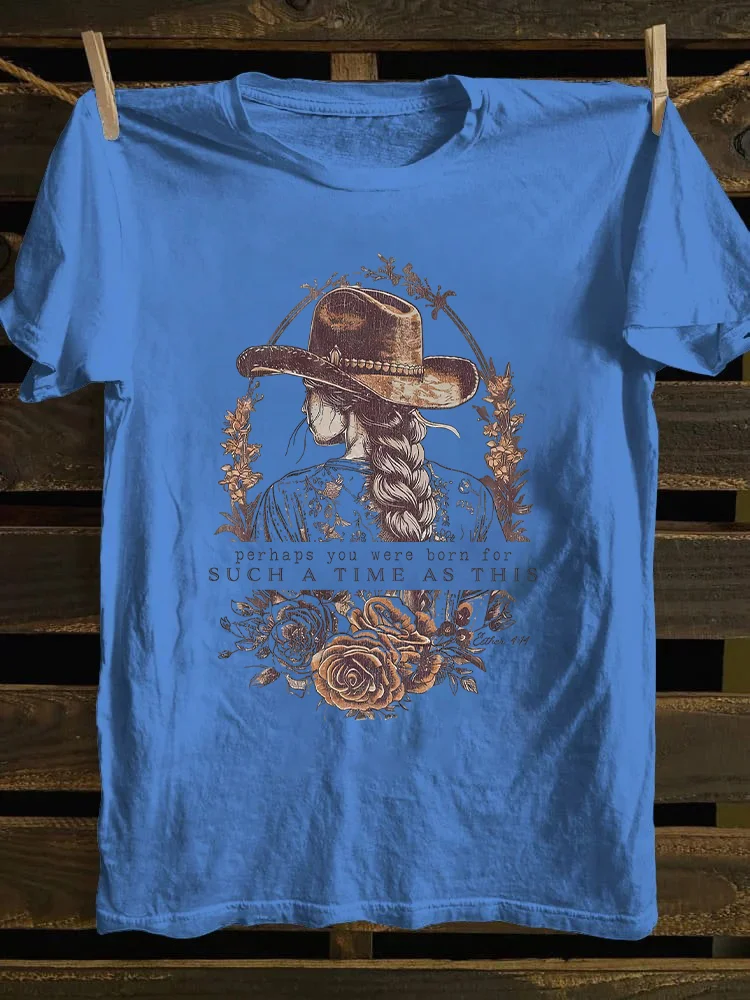 Perhaps You Were Born For Such A Time as This T-shirt