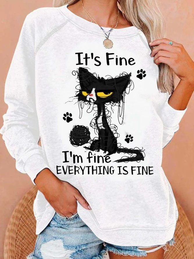 Women's Cat Its Fine Im Fine Everything Is Fine Crew Neck Casual Sweatshirt