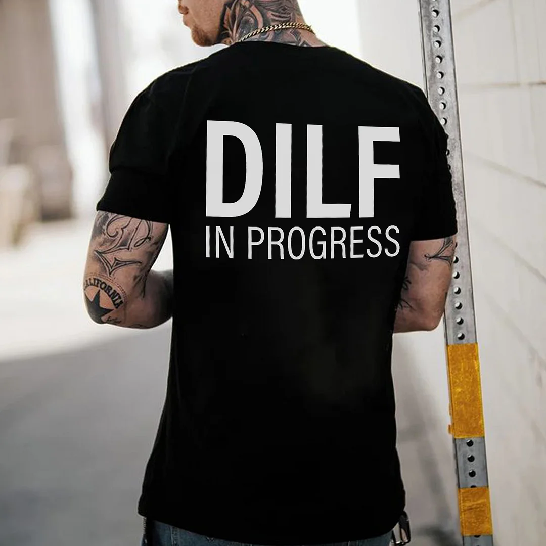 DILF In Progress Printed Men's T-shirt -  