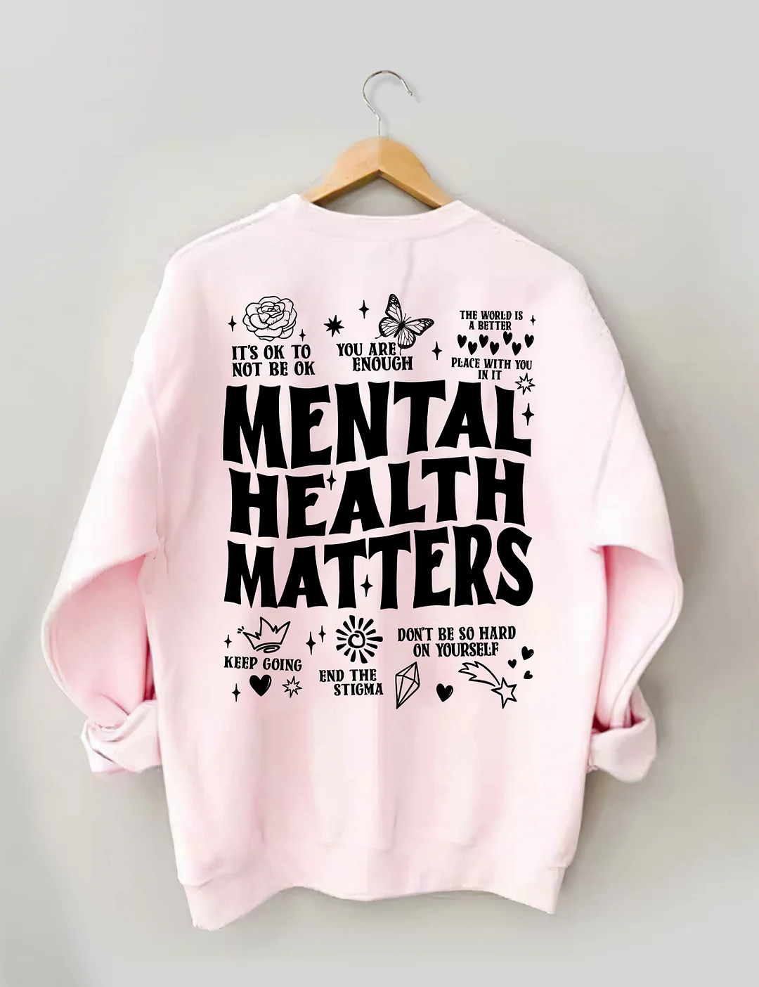 Mental Health Matters Sweatshirt