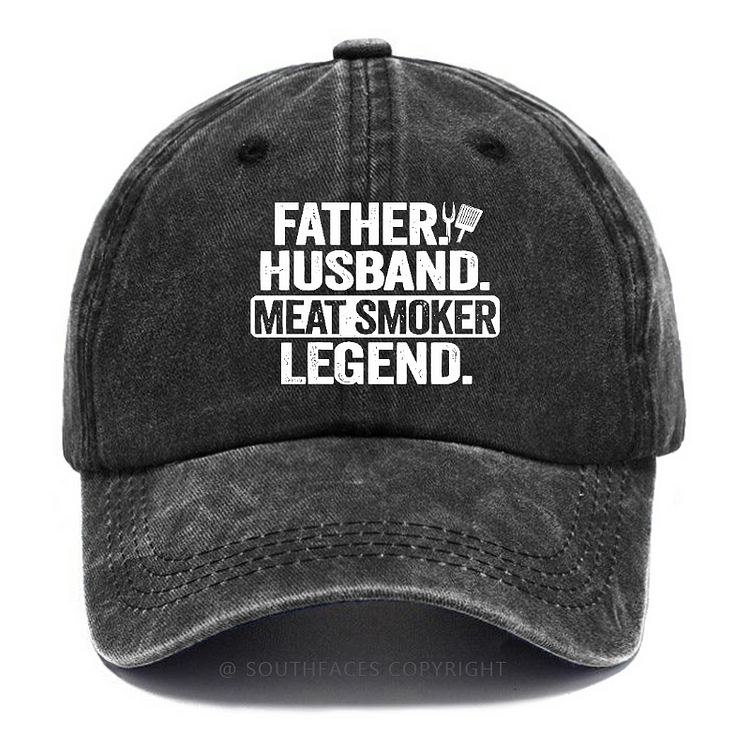 Father Husband Meat Smoker Legend Hat