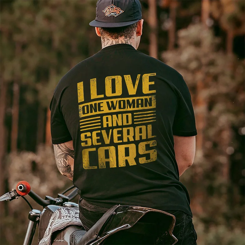 I LOVE ONE WOMEN AND SEVERAL CARS Black Print T-shirt