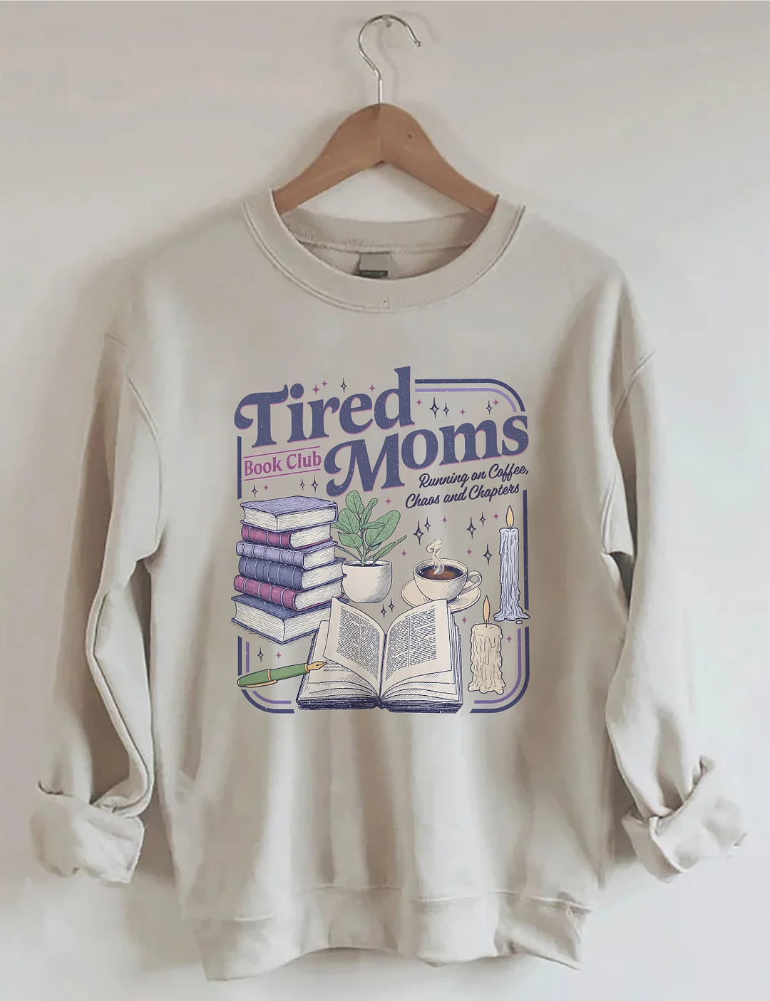 Tired Moms Book Club Sweatshirt