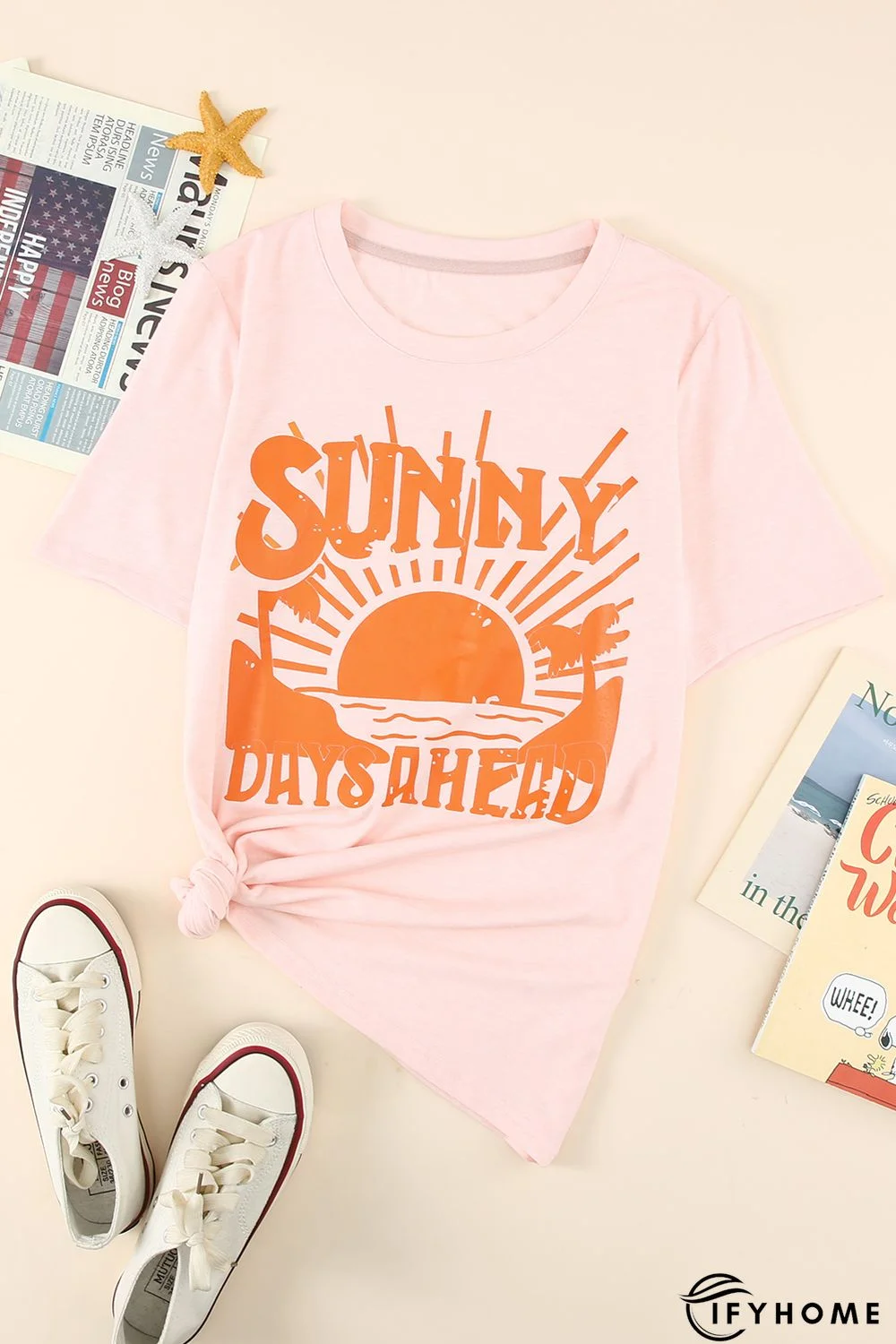 Pink SUNNY DAYS AHEAD Graphic Print Short Sleeve T-shirt | IFYHOME