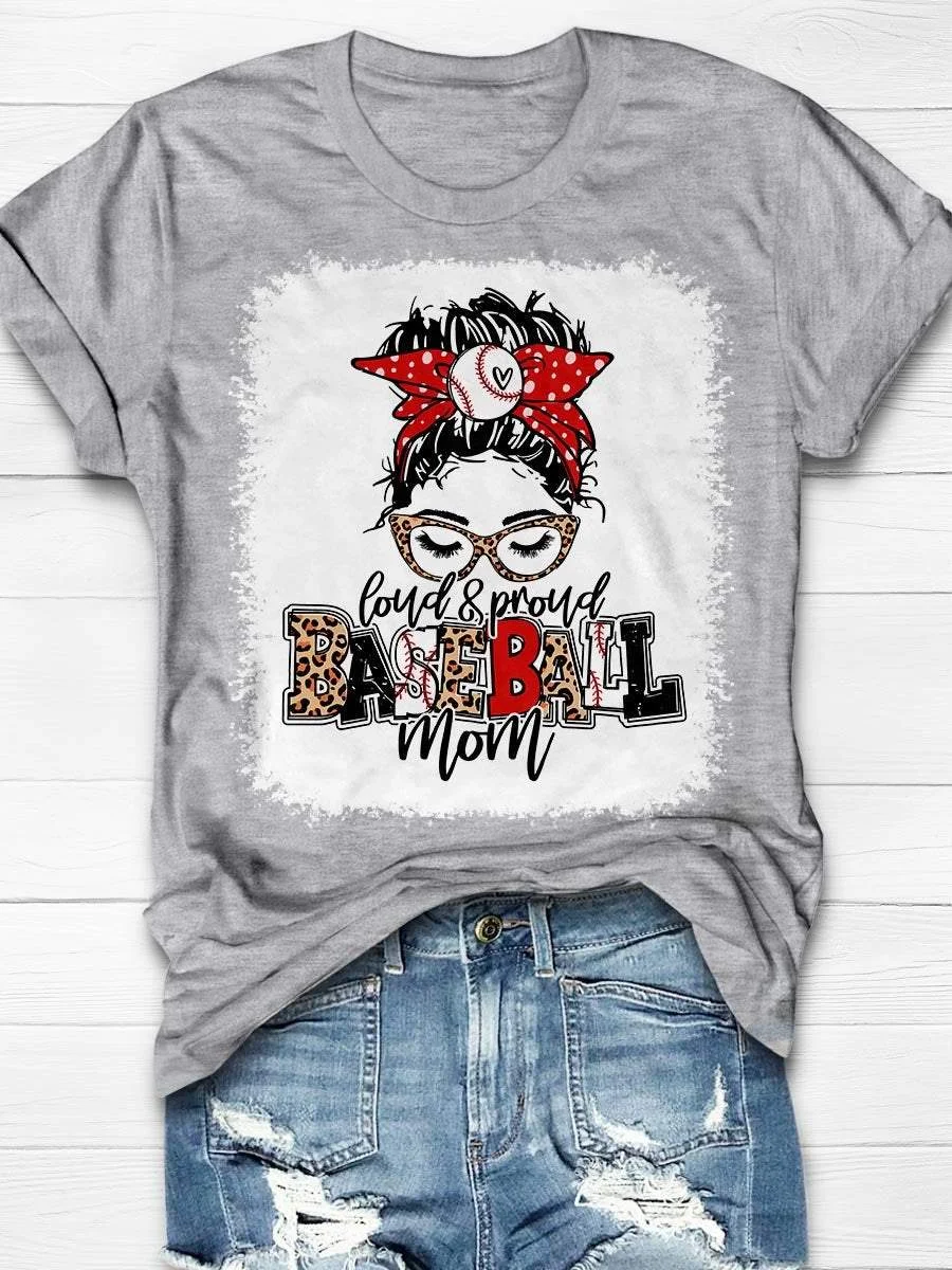Loud And Proud Baseball Mom Print Short Sleeve T-shirt