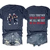 We All We Got We All We Need Patriots Tee