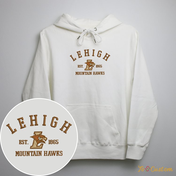 TOSCUSTOM™ Custom Embroidered Est 1865 Lehigh Mountain Hawks Hoodies