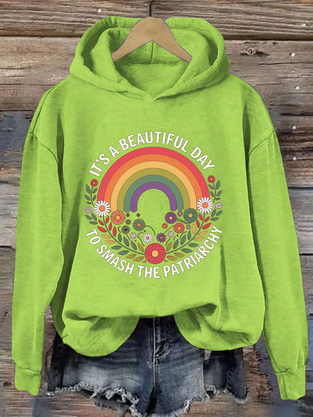 It's A Beautiful Day To Smash The Patriarchy Hoodie