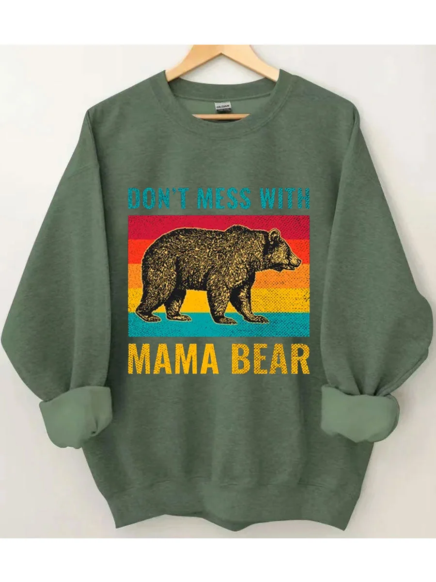 Don't Mess With Mama Bear Vintage Sweatshirt