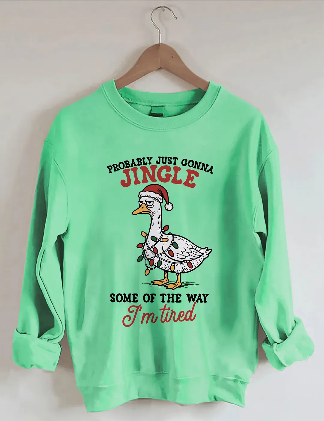 Funny Sarcastic Christmas Goose Sweatshirt
