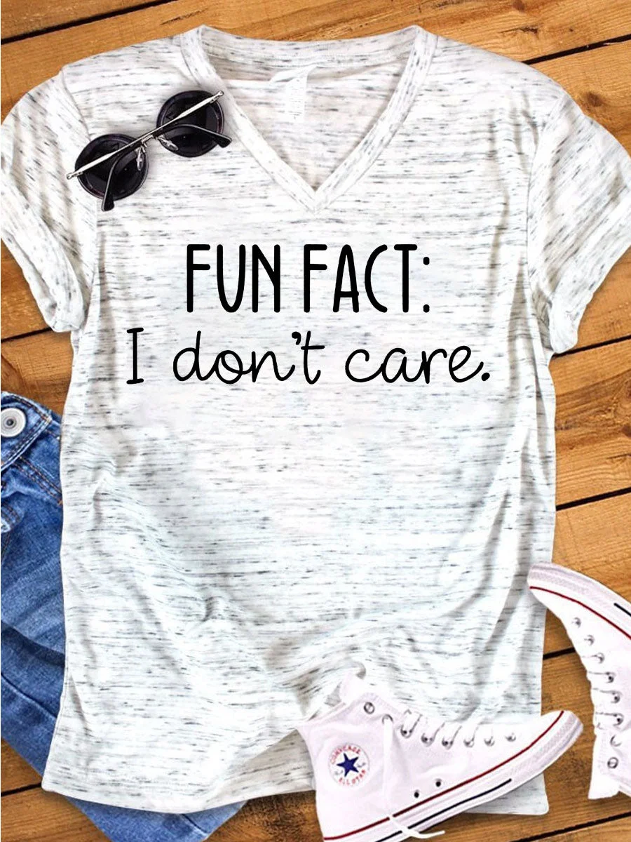 Fun Fact I Don't Care V-neck T-shirt