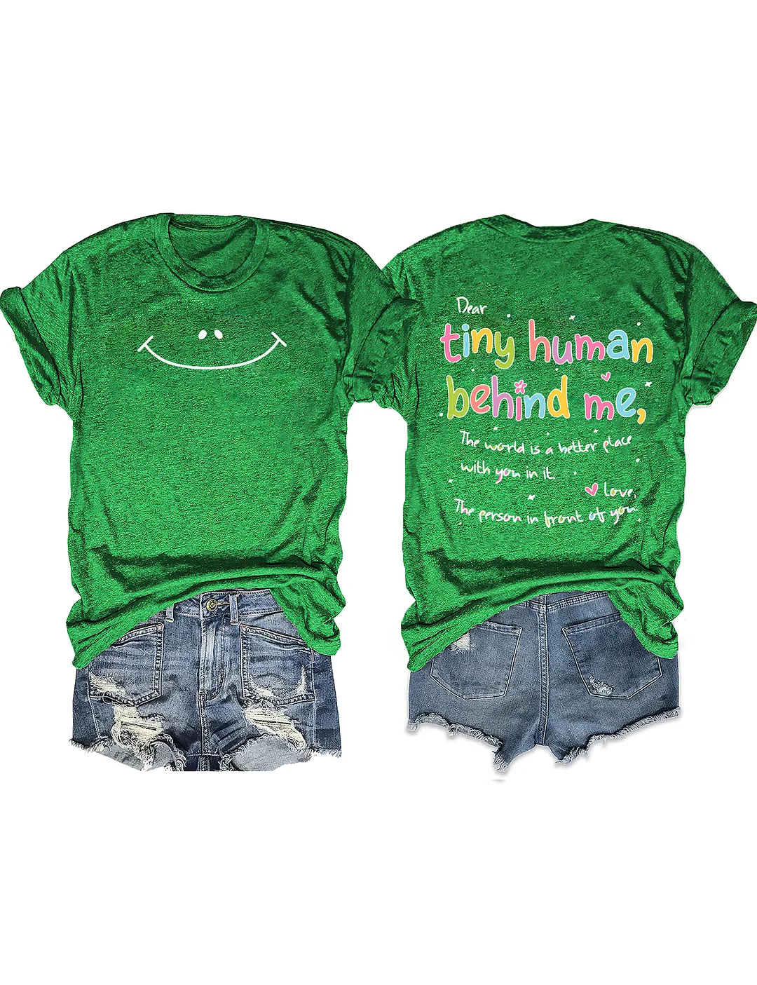 Dear Tiny Humans Behind Me T-shirt