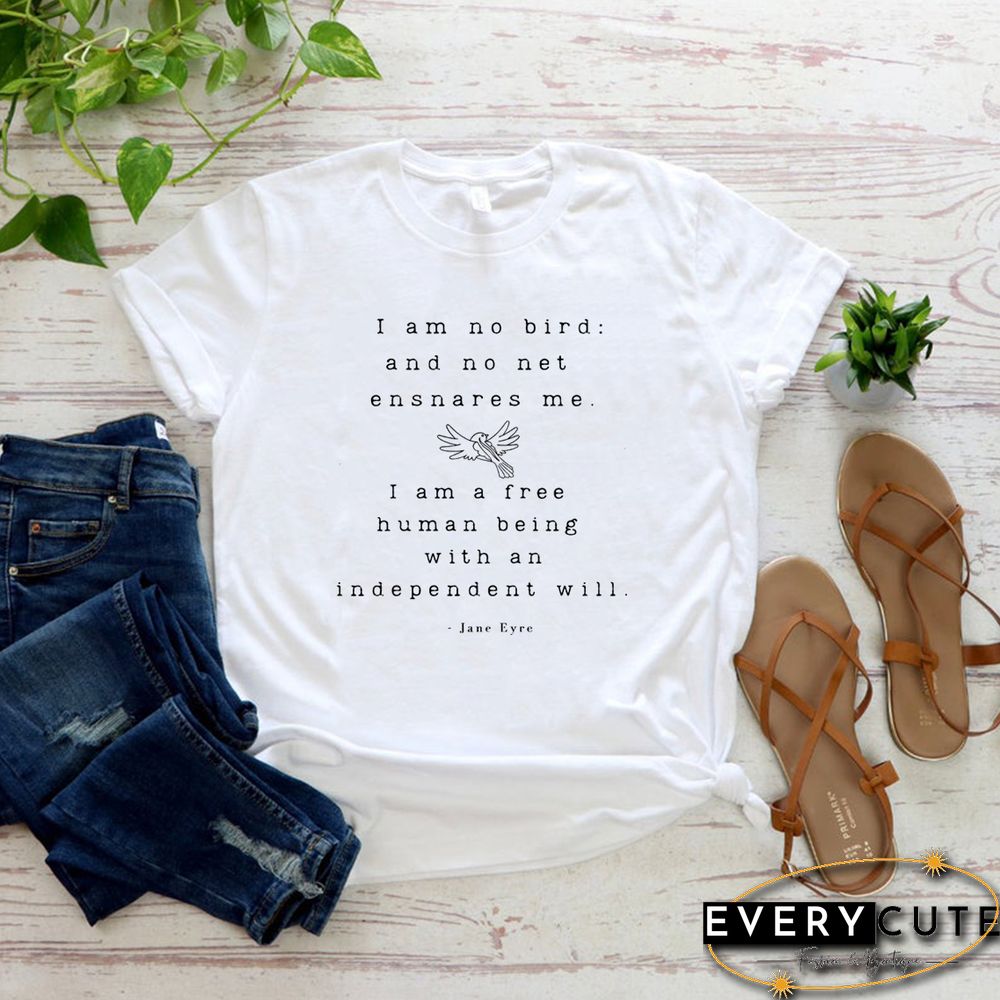 Jane Eyre T-Shirt Literary Quote Book Lover Shirt Feminist T-shirt Graphic Shirts Short