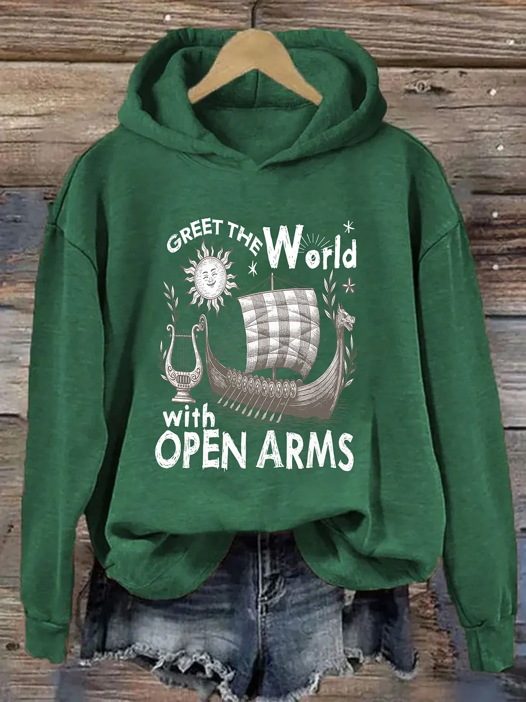 Greet the World With Open Arms Hoodie
