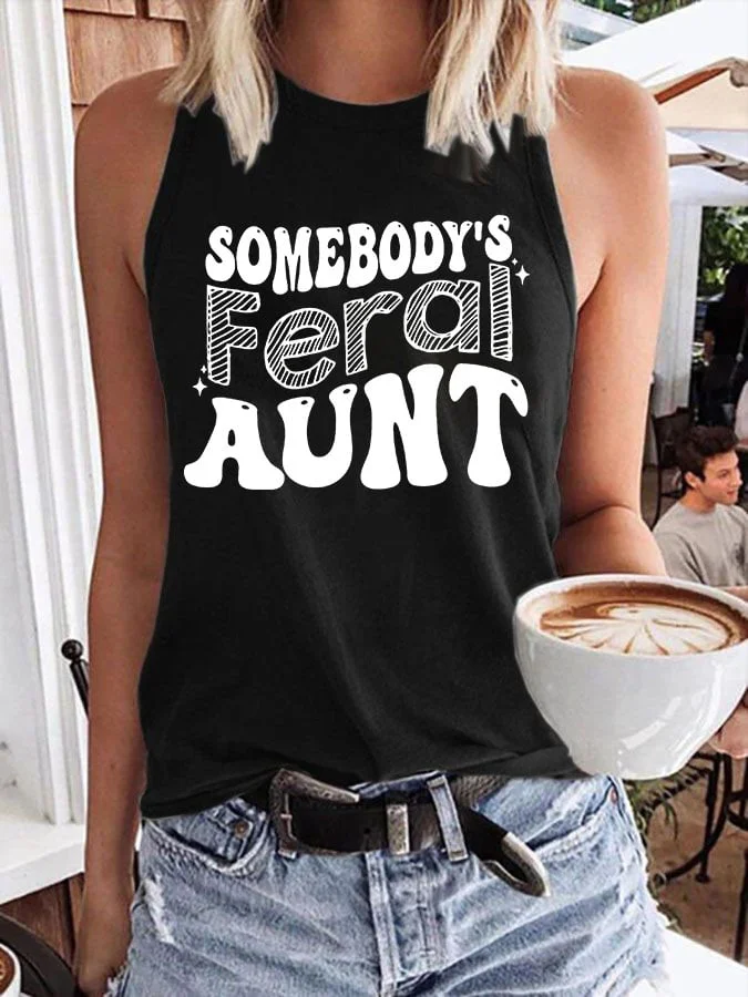 Women's Somebody’s Feral Aunt Print Tank Top socialshop