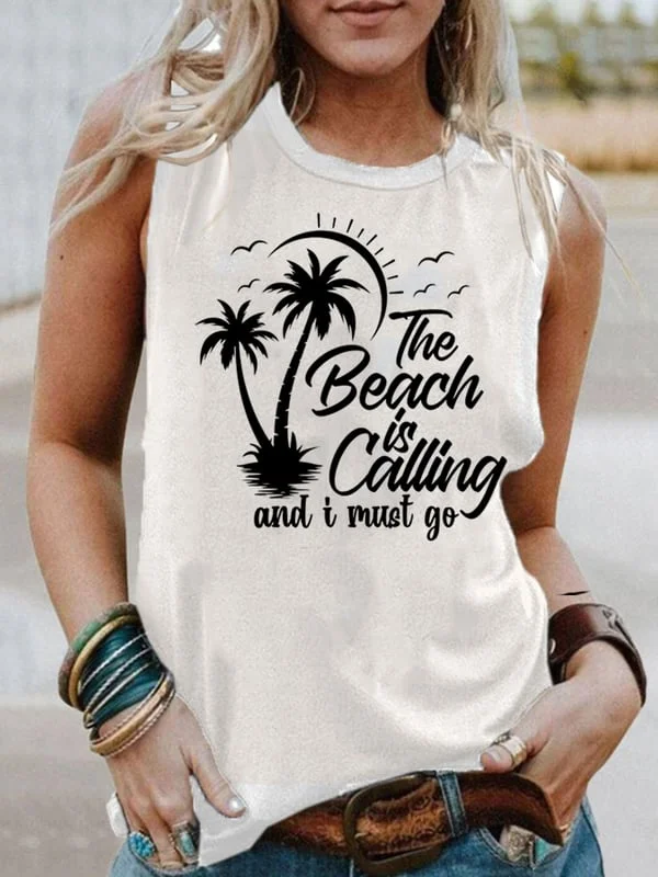 The Beach Is Calling And I Must Go Crew Neck Casual Vest