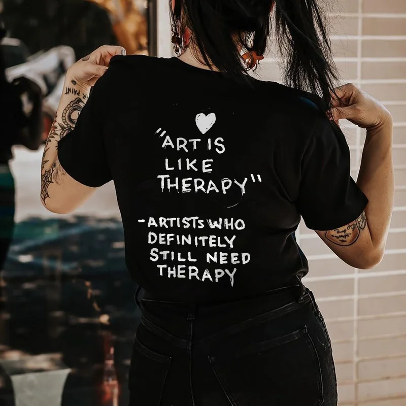 Art Is Like Therapy Printed Women's T-shirt -  