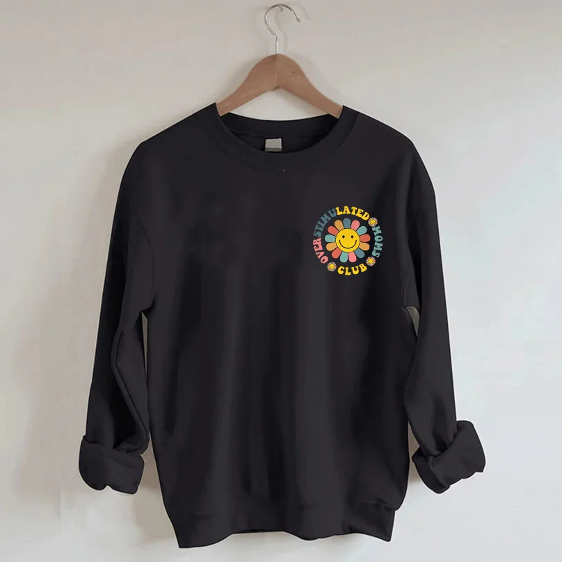 Overstimulated Moms Club Sweatshirt
