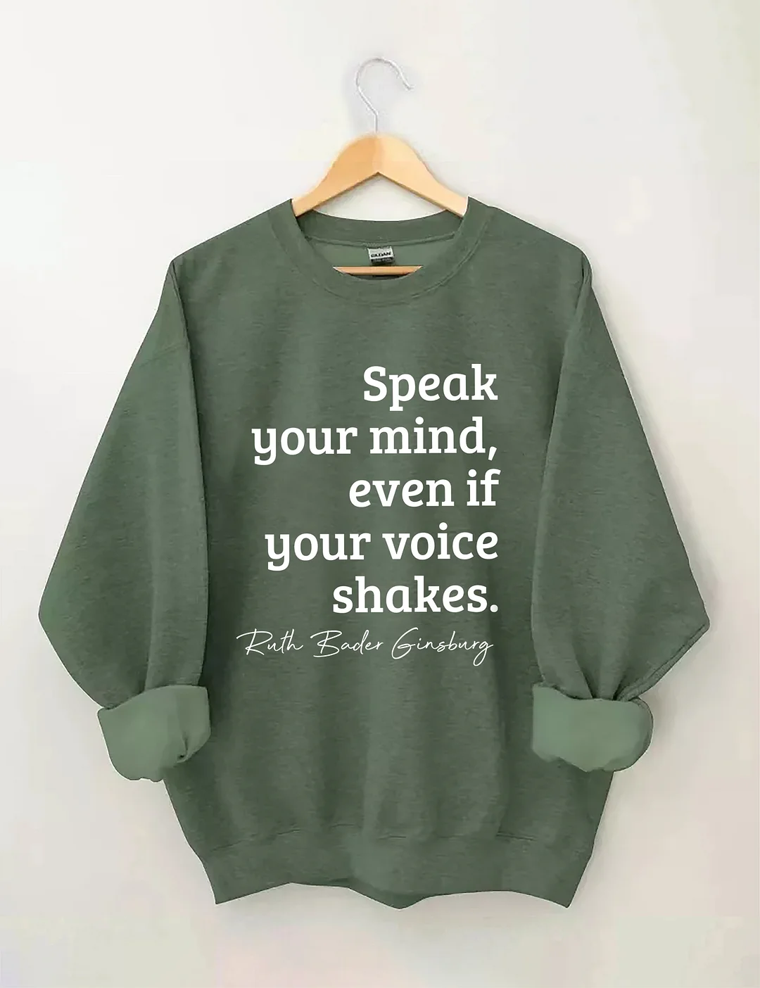 Speak Your Mind Even If Your Voice Shakes Sweatshirt
