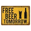 Free Beer Tomorrow - Vintage Metal Signs(8*12Inch) - Bar 