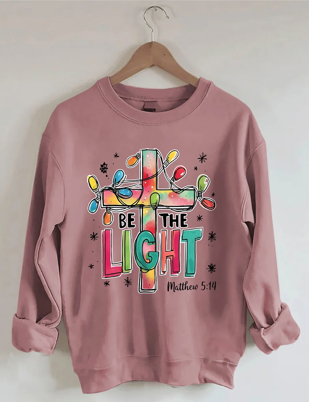 Be The Light Sweatshirt