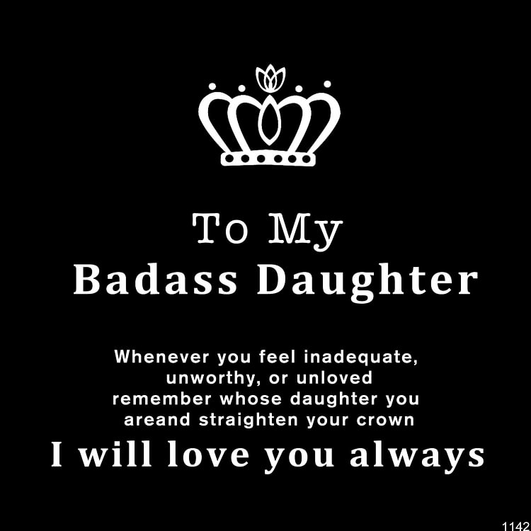 Gift Card - For Daughter Straighten Your Crown I Will Love You Always