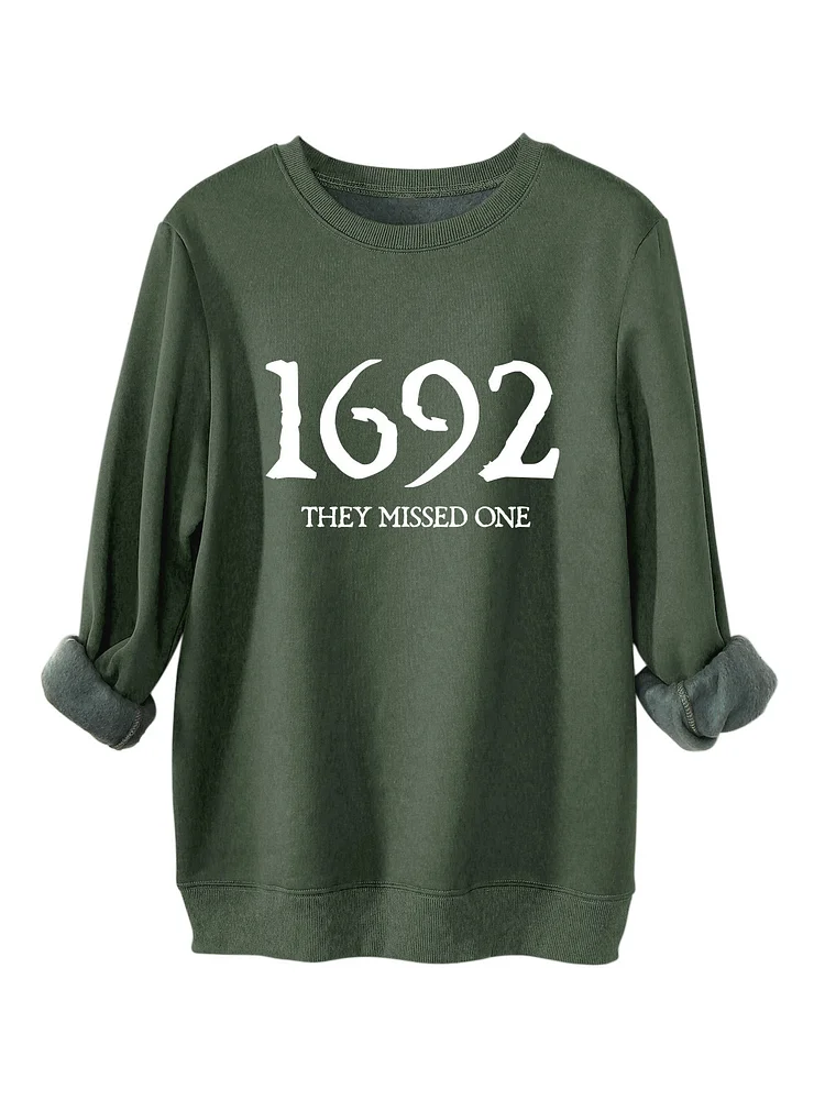 Womens 1692 They Missed One Letter Print Fleece Warm Sweatshirt