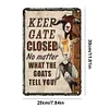 Keep Gate Closed No Matter What The Goats - Vintage Metal Signs - 20*30cm/30*40cm - Garden