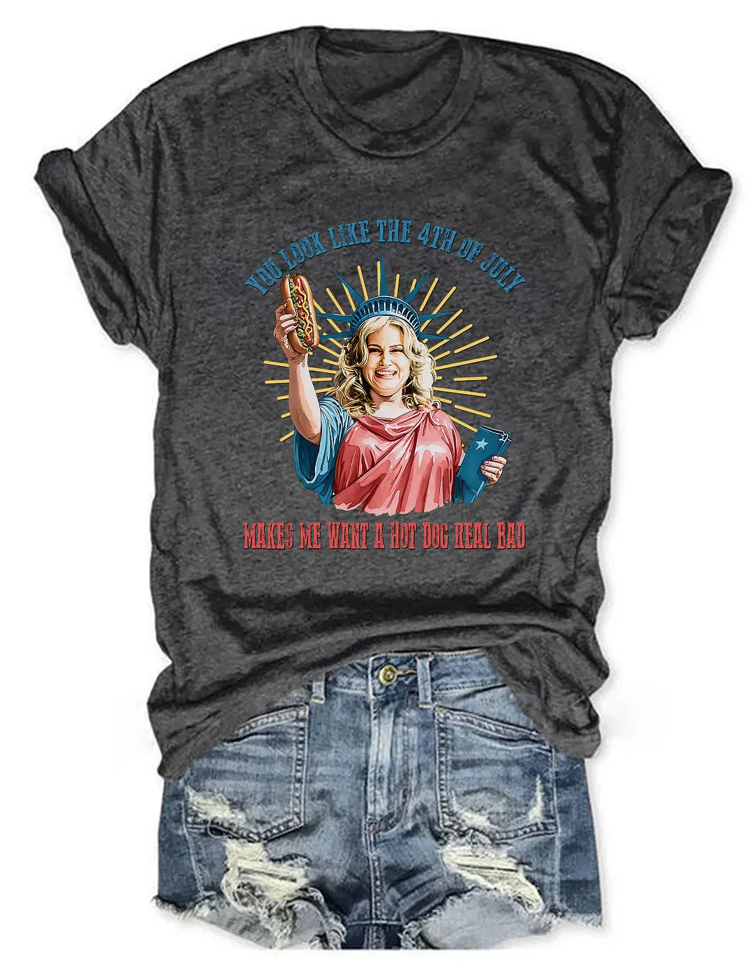  You Look Like The 4th Of July T-shirt
