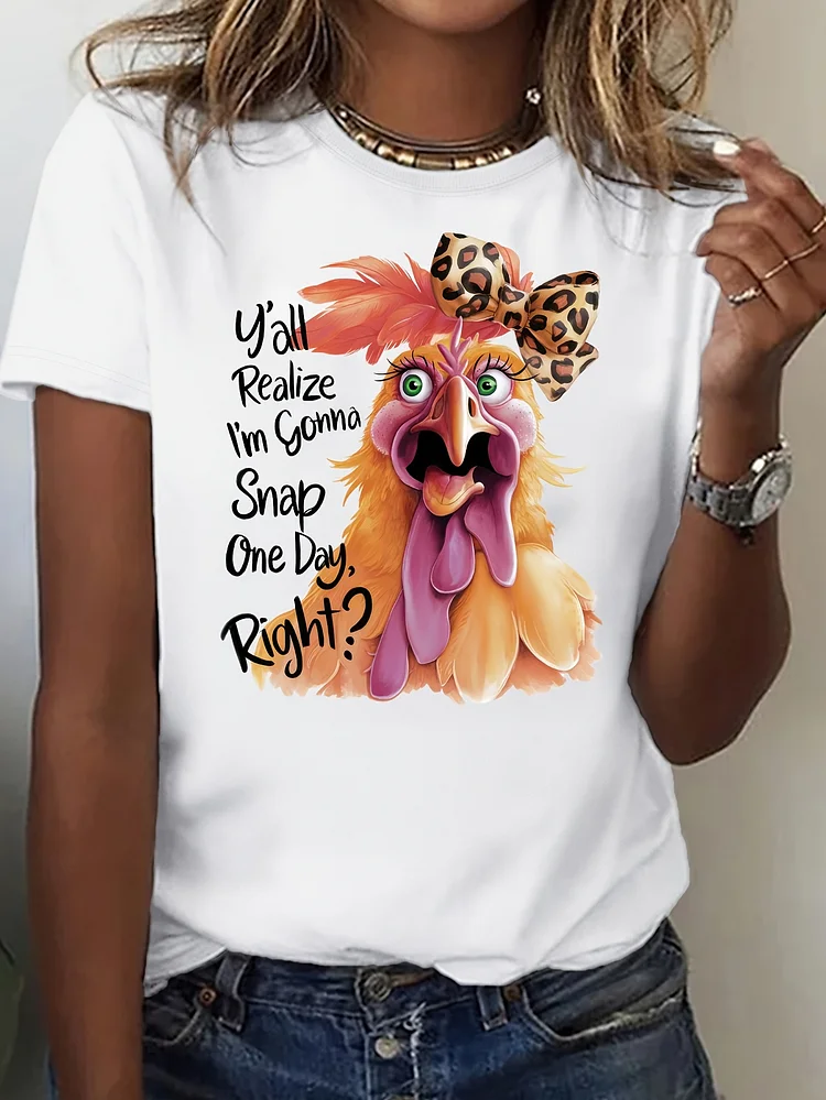 Y'all Realize I'm Gonna Snap One Day Right Trendy Women's T-Shirt, Soft, Comfortable & Breathable For All-Year Wear