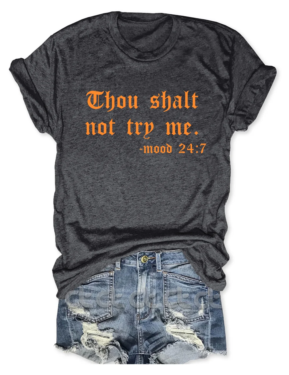Thou Shalt Not Try Me Mood 24:7 Mom T-Shirt