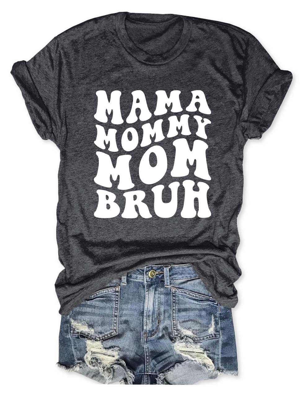 Ma Mama Mom Bruh T-Shirt