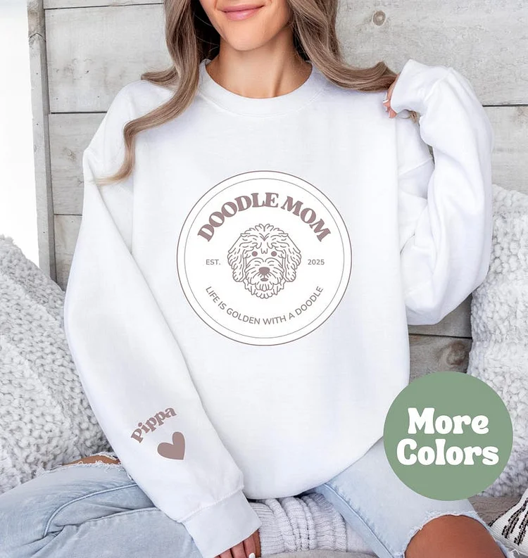 Doodle Mom Custom Dog Mom Sweatshirt T-shirt Hoodie