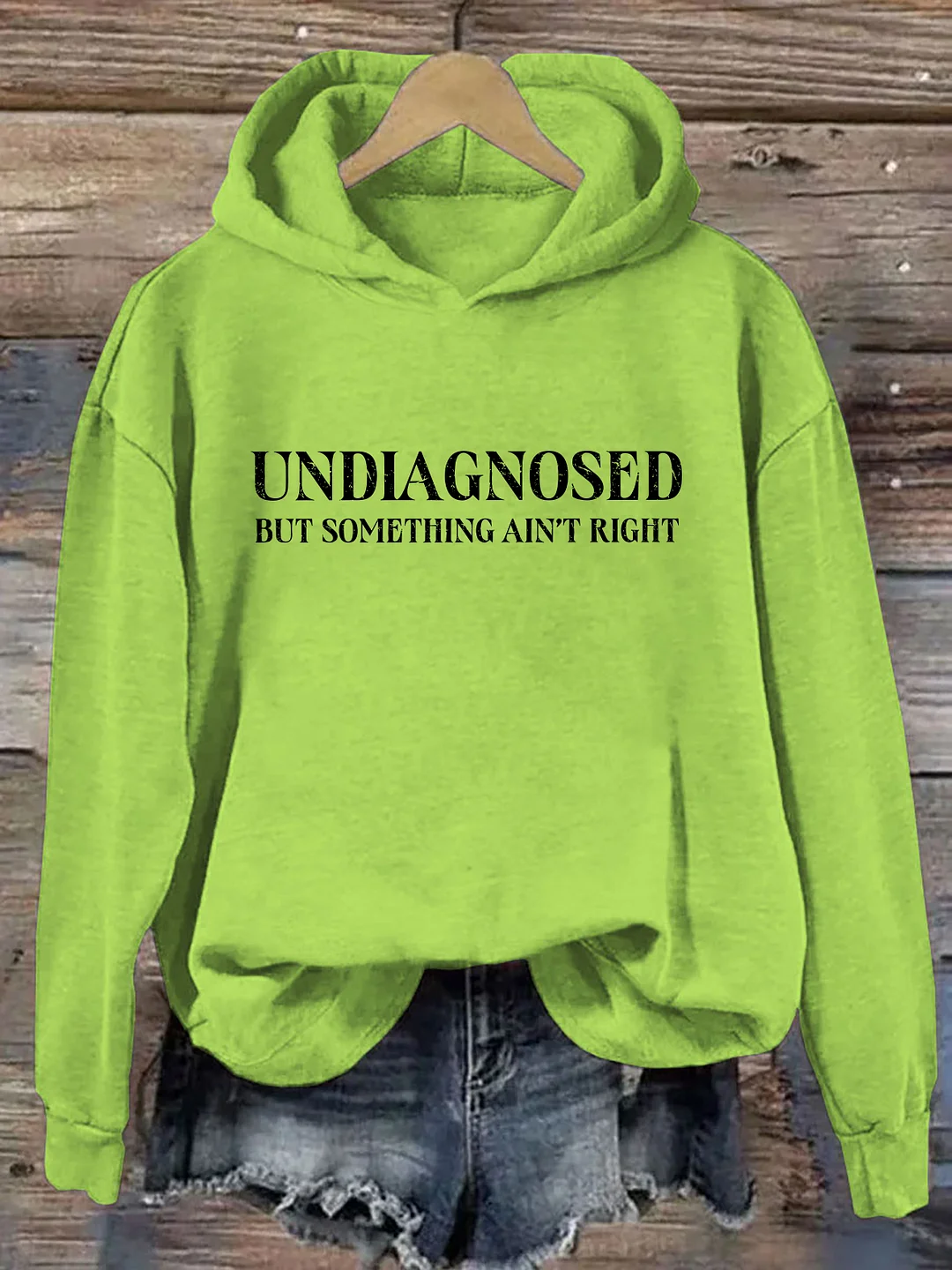Undiagnosed But Something Ain't Right Hoodie