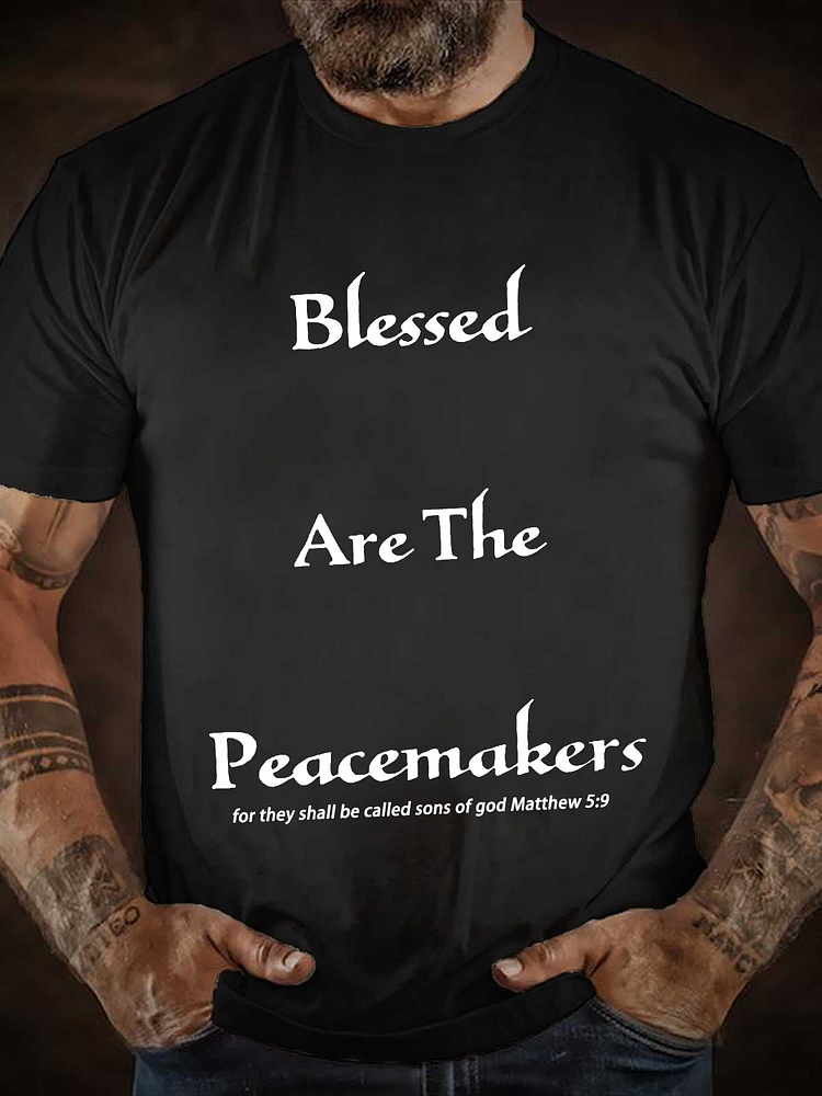 Blessed Are The Peacemakers T-Shirt