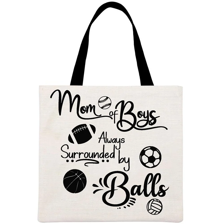 Mom of boys always surrounded by balls Printed Linen Bag-Annaletters