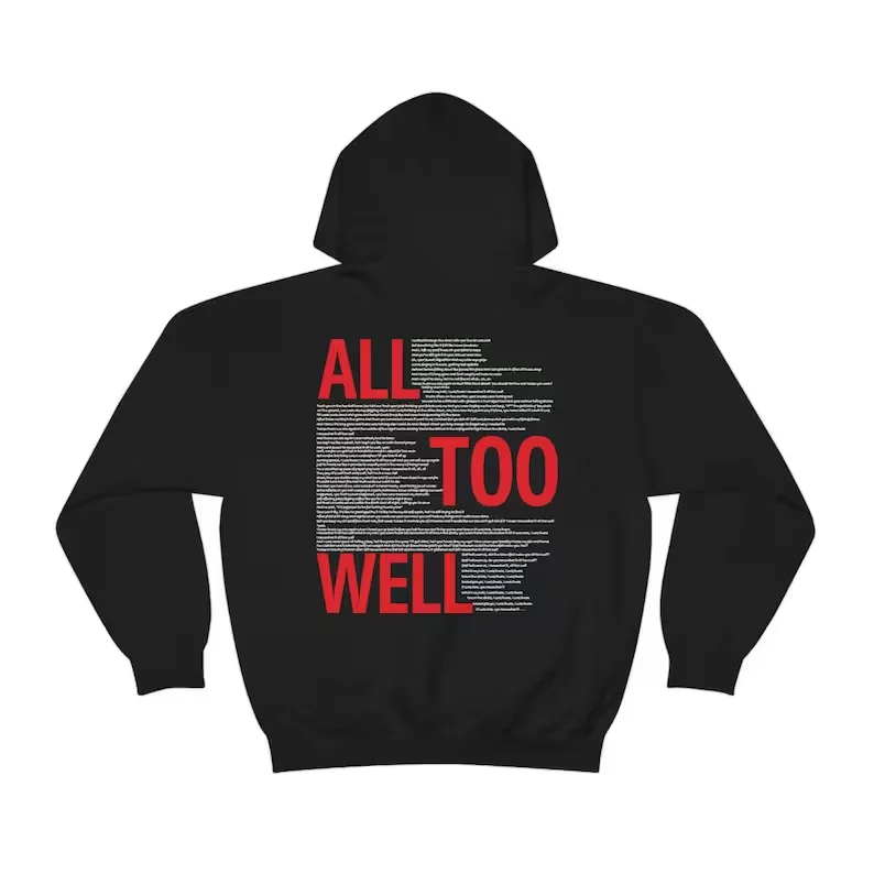All Too Well 10 Minute Version Hoodie