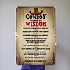 Cowboy Words Of Wisdom - Vintage Metal Signs - 20*30cm/30*40cm - Western&Warning