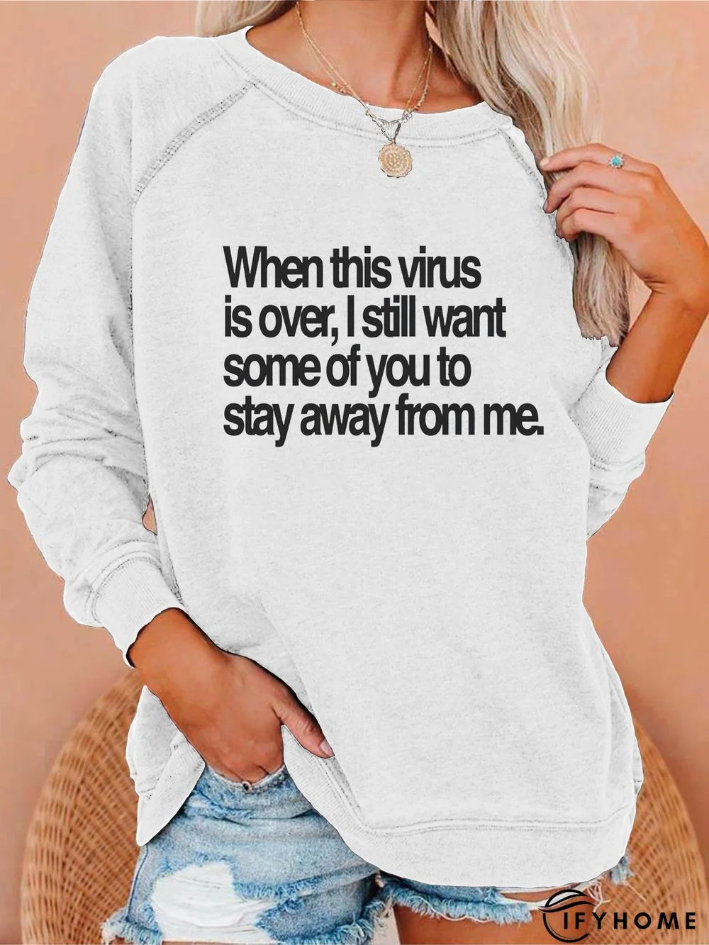 Stay Away From Me Sweatshirt | IFYHOME