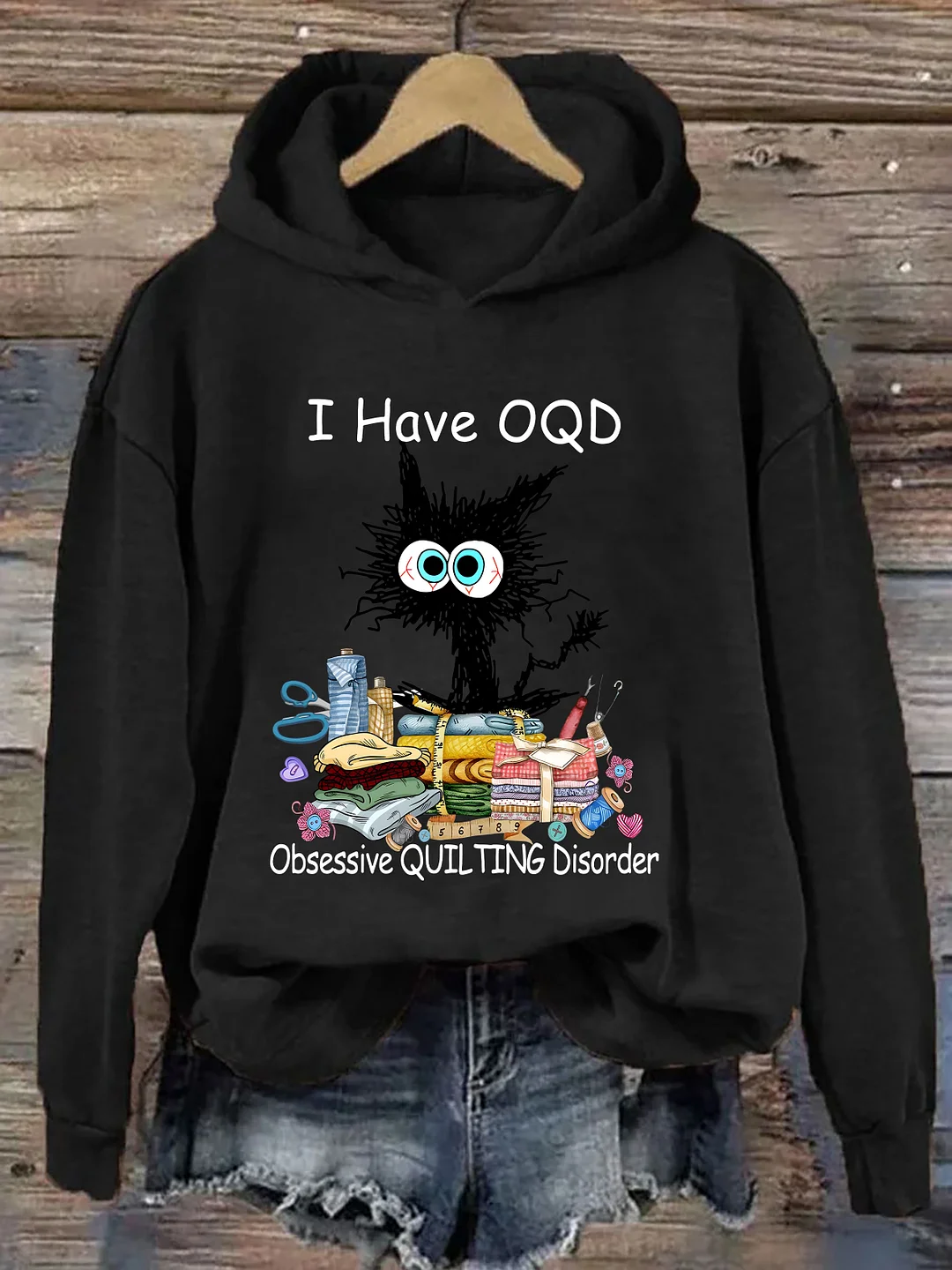 I Have OCD Obsessive Quilting Disorder Hoodie