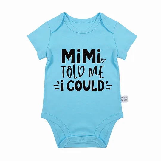 【0M-24M】Adorable Baby Bodysuit With Inspirational "MiMi Told Me I Could" Design