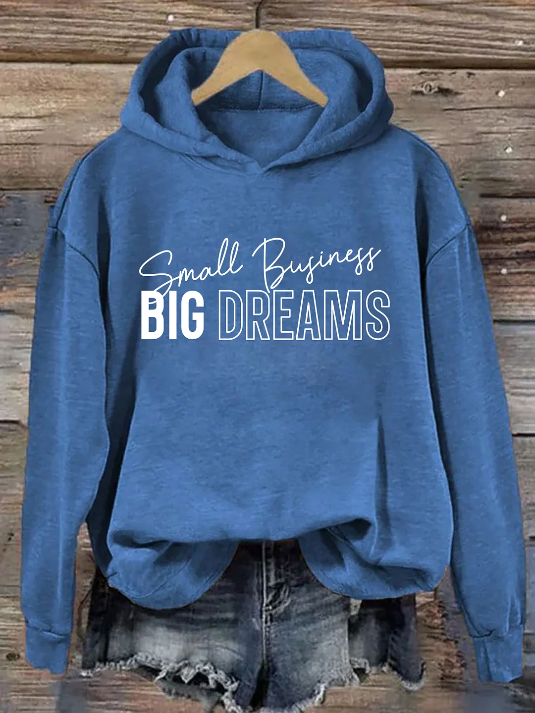 Small Business Big Dreams Hoodie