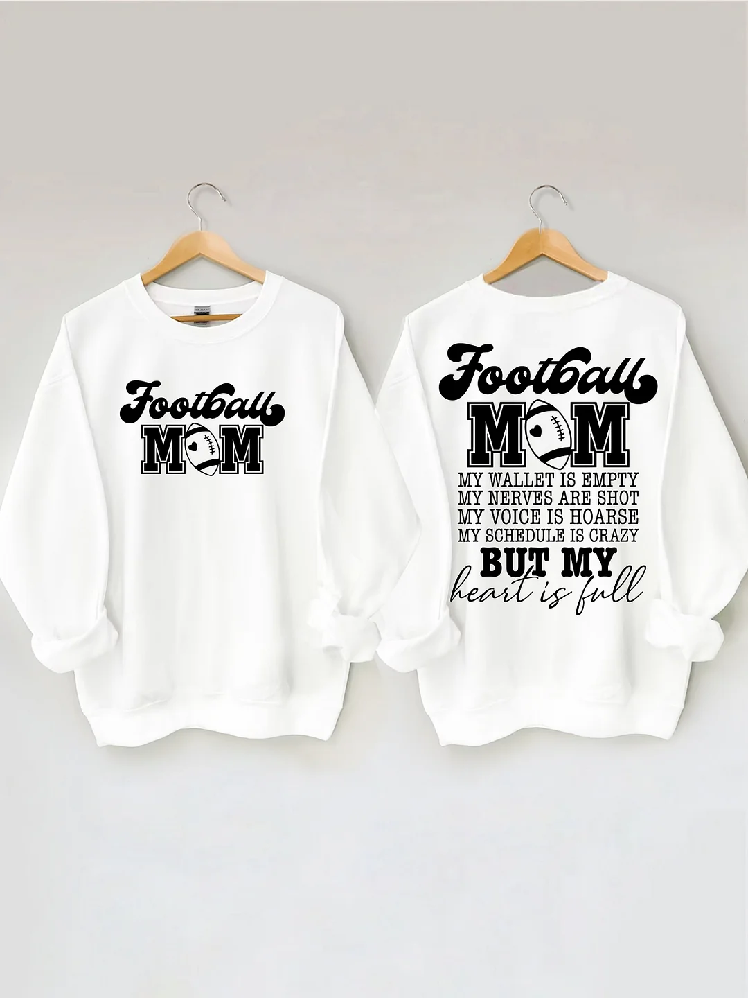 Football Mom My Wallet is Empty Sweatshirt