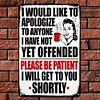 Apology - Metal Tin Signs(8*12Inch/12*16Inch) - Bar